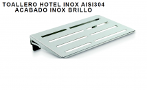  TOALLERO HOTEL INOX AISI 304 &ndash; ACABADO INOX BRILLO BELTR&Aacute;N