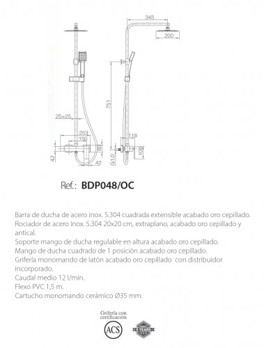 Conjunto de Ducha Monomando Pisa Oro Cepillado – IMEX BDP048/OC (En Stock)
Conjunto de Ducha Pisa Oro Cepillado – IMEX BDP048/OC

Sistema de Ducha Monomando Pisa Oro Cepillado IMEX